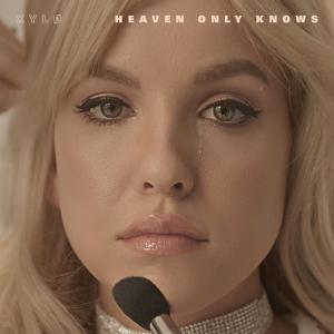 ดาวน์โหลดและฟังเพลง Heaven Only Knows พร้อมเนื้อเพลงจาก XYLØ