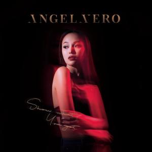 收聽Angela Vero的Show What You Got歌詞歌曲
