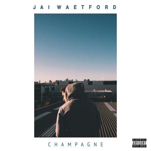 ดาวน์โหลดและฟังเพลง Champagne (Explicit) พร้อมเนื้อเพลงจาก Jai Waetford