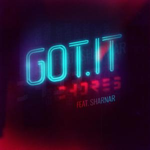 收聽Chores的Got It歌詞歌曲