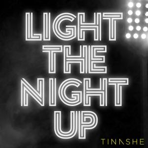 收聽Tinashe的Light The Night Up歌詞歌曲