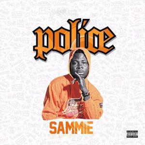 ดาวน์โหลดและฟังเพลง Police (Explicit) พร้อมเนื้อเพลงจาก SAMMIE