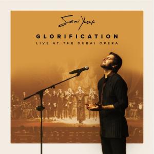收聽Sami Yusuf的Glorification (Live at the Dubai Opera)歌詞歌曲