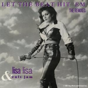 Lisa Lisa & Cult Jam的專輯Let The Beat Hit 'Em - The Remixes