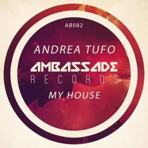 ดาวน์โหลดและฟังเพลง My House พร้อมเนื้อเพลงจาก Andrea Tufo