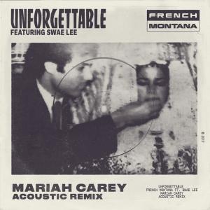 French Montana的專輯Unforgettable (Mariah Carey Acoustic Remix)