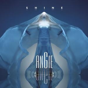 ดาวน์โหลดและฟังเพลง Shine พร้อมเนื้อเพลงจาก Angie