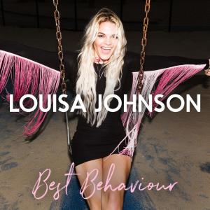 ดาวน์โหลดและฟังเพลง Best Behaviour พร้อมเนื้อเพลงจาก Louisa Johnson