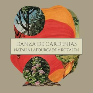 ดาวน์โหลดและฟังเพลง Danza de Gardenias (Versión Acústica) พร้อมเนื้อเพลงจาก Natalia Lafourcade