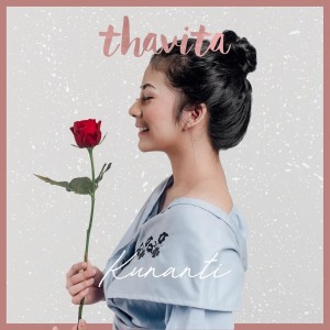 Listen to Kunanti song with lyrics from Thavita