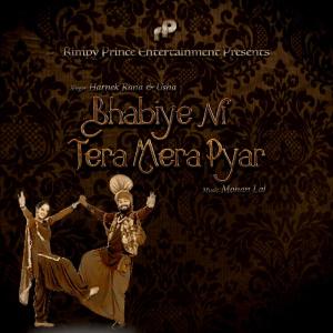 Harnek Rana的專輯Bhabiye Ni Tera Mera Pyar