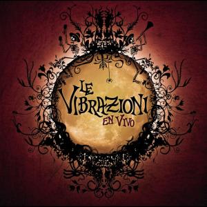 收聽Le Vibrazioni的Dimmi (live 2007)歌詞歌曲