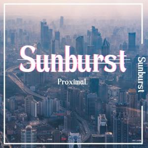 Listen to Sunburst (ProximaL reedit) song with lyrics from ProximaL