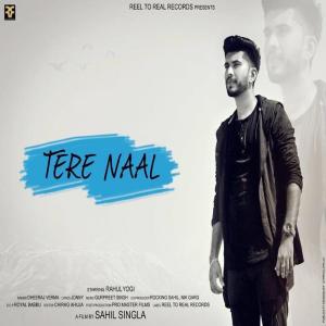 ดาวน์โหลดและฟังเพลง Tere Naal พร้อมเนื้อเพลงจาก Dheeraj Verma