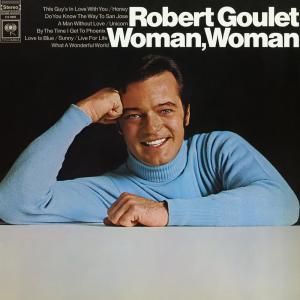Robert Goulet的專輯Woman, Woman