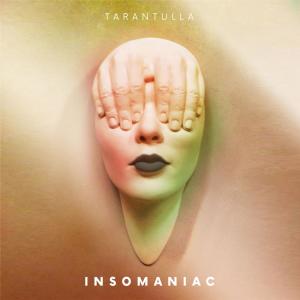 ดาวน์โหลดและฟังเพลง Insomniac (Extended Mix) พร้อมเนื้อเพลงจาก Tarantulla