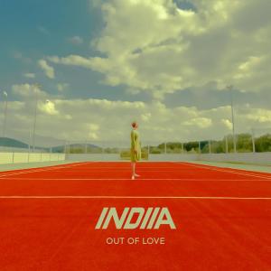 INDIIA的專輯Out of Love (Remixes)