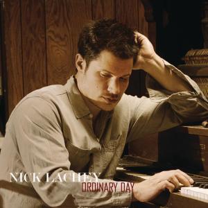 收聽Nick Lachey的Ordinary Day (Digital Version)歌詞歌曲