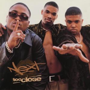 ดาวน์โหลดและฟังเพลง Too Close (Instrumental) พร้อมเนื้อเพลงจาก Next