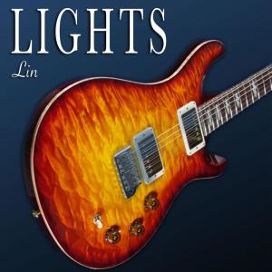 ดาวน์โหลดและฟังเพลง Lights พร้อมเนื้อเพลงจาก LIN