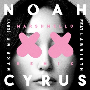 ดาวน์โหลดและฟังเพลง Make Me (Cry) (Marshmello Remix) พร้อมเนื้อเพลงจาก Noah Cyrus
