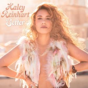 Listen to Better - Single song with lyrics from Haley Reinhart