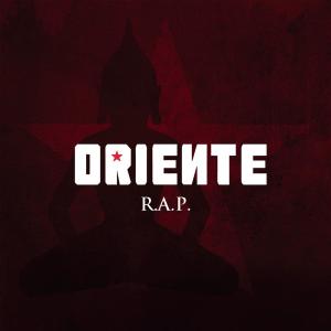ดาวน์โหลดและฟังเพลง R.A.P. พร้อมเนื้อเพลงจาก Oriente