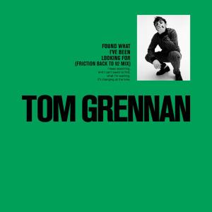 收聽Tom Grennan的Found What I've Been Looking For (Friction 'Back to 92' Mix)歌詞歌曲