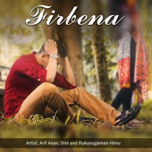 Listen to Firbena song with lyrics from Arif Anan