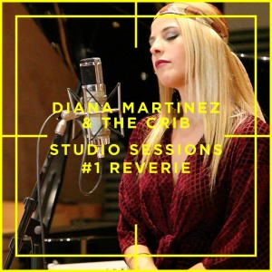 ดาวน์โหลดและฟังเพลง Reverie (Studio Sessions) พร้อมเนื้อเพลงจาก Diana Martinez & The Crib