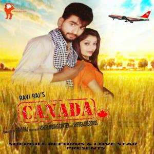 ดาวน์โหลดและฟังเพลง Canada พร้อมเนื้อเพลงจาก Ravi Raj