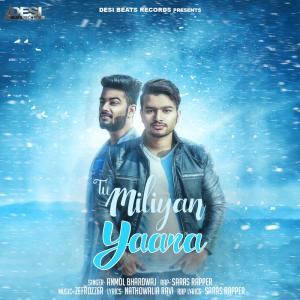 Listen to Tu Miliyan Yaara song with lyrics from Anmol Bhardwaj