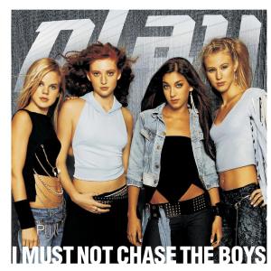 收聽Play的I Must Not Chase the Boys (Radio Version)歌詞歌曲