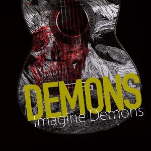 Imagine Demons ดาวน์โหลดและฟังเพลงฮิตจาก Imagine Demons