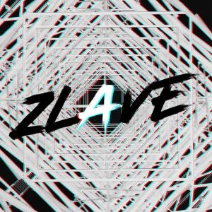 Zlave ดาวน์โหลดและฟังเพลงฮิตจาก Zlave