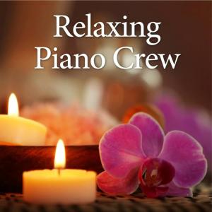 Relaxing Piano Crew ดาวน์โหลดและฟังเพลงฮิตจาก Relaxing Piano Crew