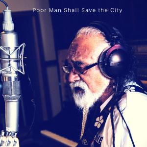 อัลบัม Poor Man Shall Save the City ศิลปิน Unity Pacific