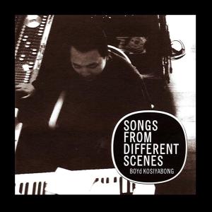 Boyd Kosiyabong的專輯Songs From Different Scenes 1