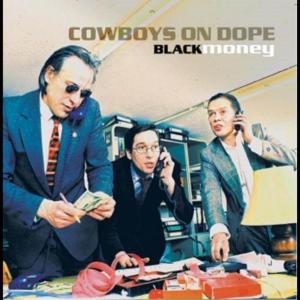 Cowboys On Dope ดาวน์โหลดและฟังเพลงฮิตจาก Cowboys On Dope