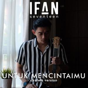 Ifan Seventeen