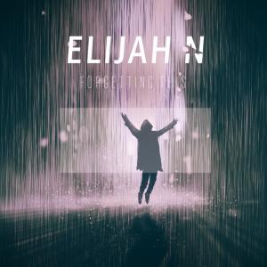 Elijah N ดาวน์โหลดและฟังเพลงฮิตจาก Elijah N