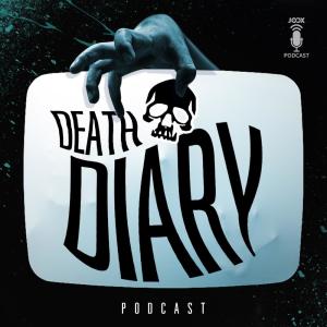 Death Diary [Podcast] ดาวน์โหลดและฟังเพลงฮิตจาก Death Diary [Podcast]