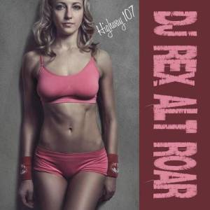 DJ Rex Alt Roar ดาวน์โหลดและฟังเพลงฮิตจาก DJ Rex Alt Roar