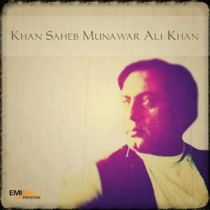Munawar Ali Khan ดาวน์โหลดและฟังเพลงฮิตจาก Munawar Ali Khan
