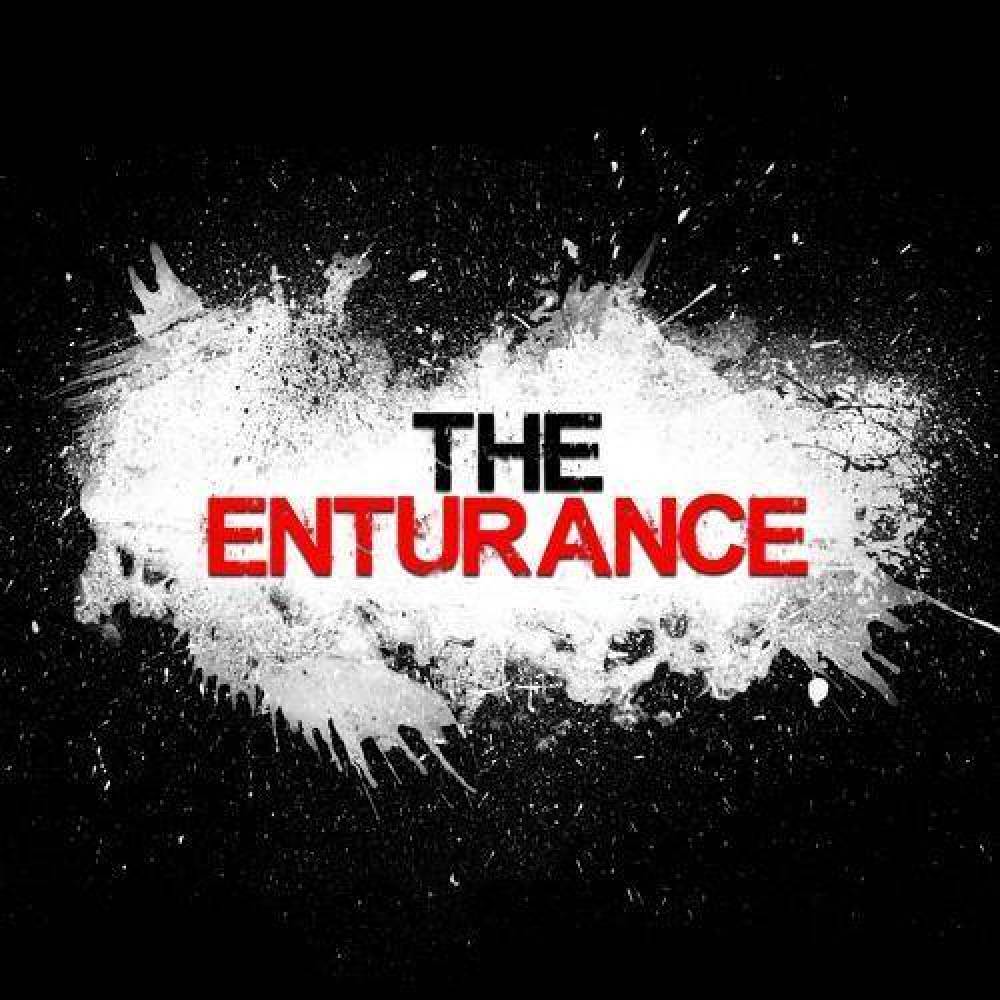 The Enturance