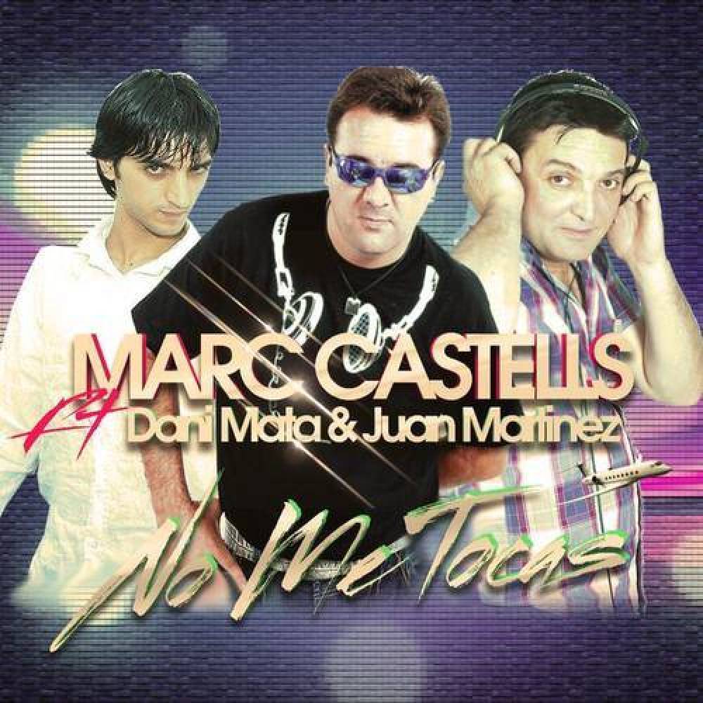 No Me Tocas (feat. Dani Mata & Juan Martinez) (Original Mix)