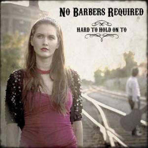 No Barbers Required ดาวน์โหลดและฟังเพลงฮิตจาก No Barbers Required