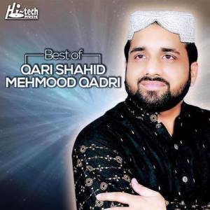 Qari Shahid Mehmood Qadri ดาวน์โหลดและฟังเพลงฮิตจาก Qari Shahid Mehmood Qadri
