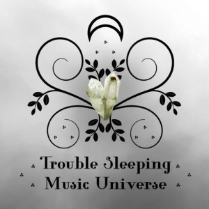 Trouble Sleeping Music Universe