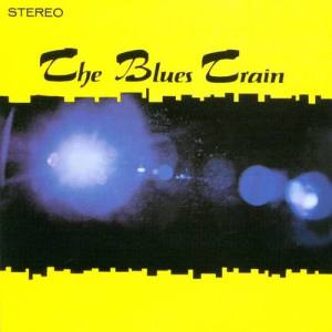 The Blues Train ดาวน์โหลดและฟังเพลงฮิตจาก The Blues Train
